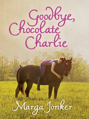cover image of Goodbye, Chocolate Charlie